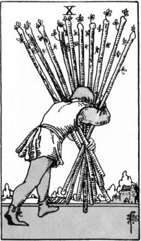 Read about Ten of Wands from the Waite Smith Tarot Deck